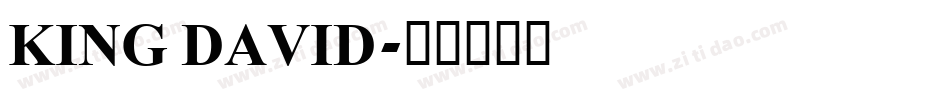 KING DAVID字体转换